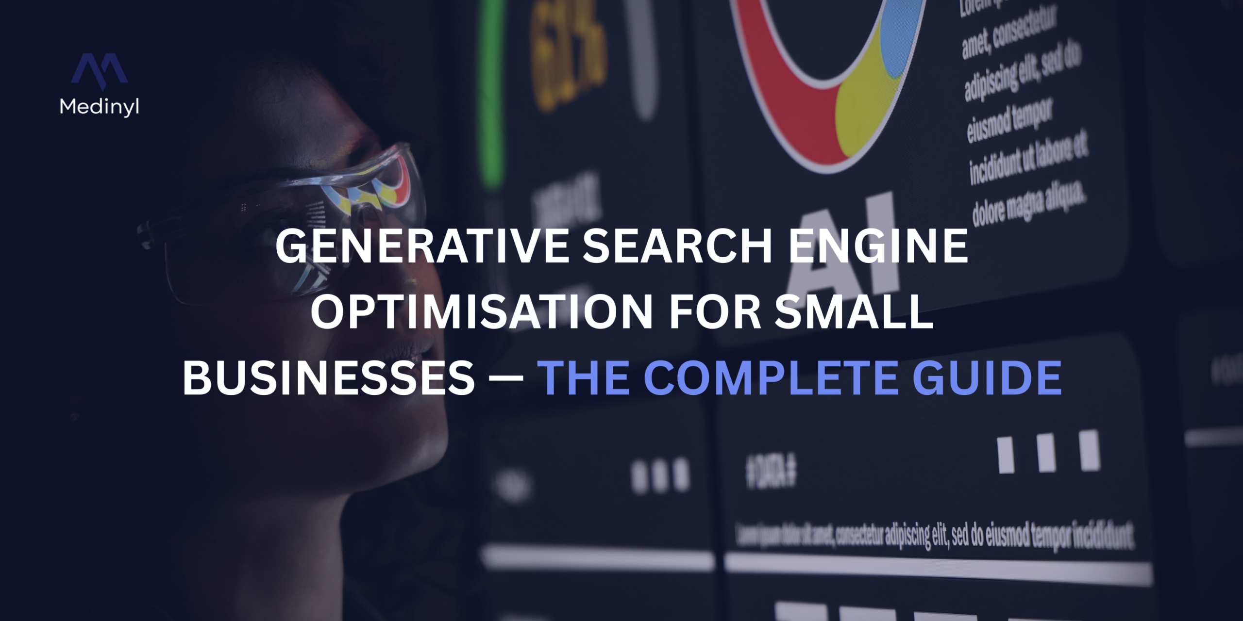 Generative Search Engine Optimisation for Small Businesses — The Complete Guide